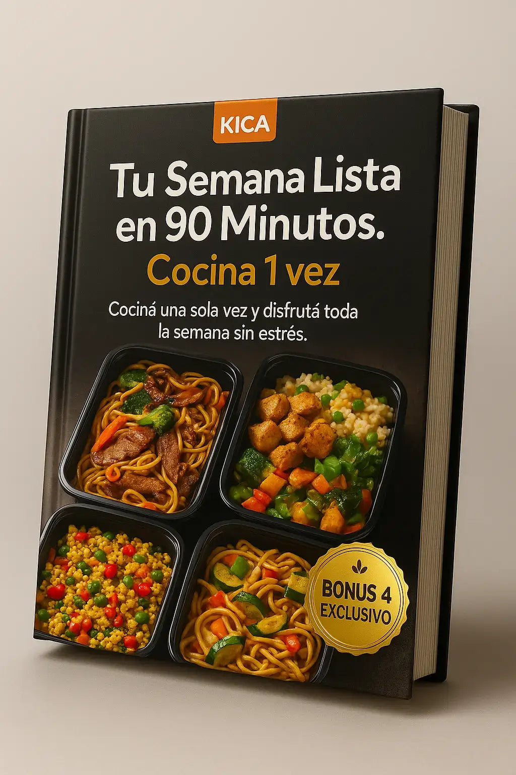 Cocina 1 vez: Tu Semana Lista en 90 Minutos.